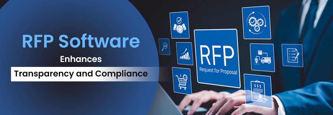 Role of RFP Software in Enhancing Transparency and Compliance