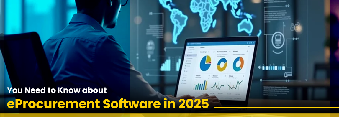 All You Need to Know about eProcurement Software in 2025