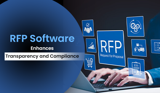 Role of RFP Software in Enhancing Transparency and Compliance