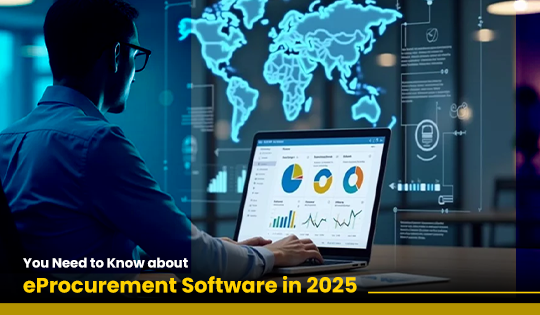 All You Need to Know about eProcurement Software in 2025